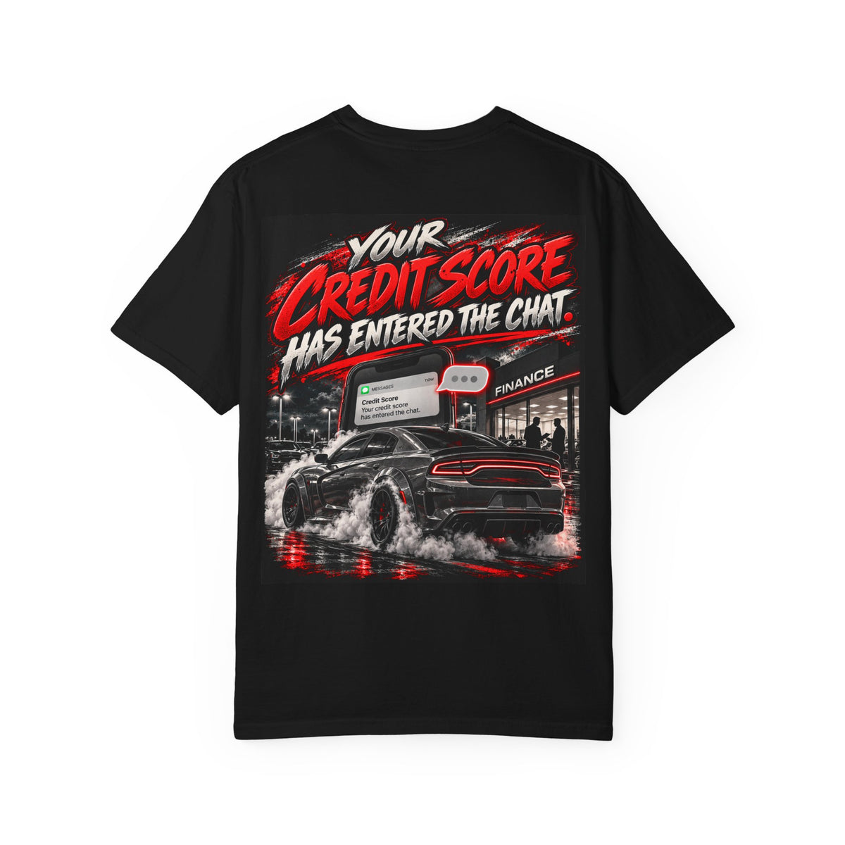 Credit Score Has Entered the Chat Tee
