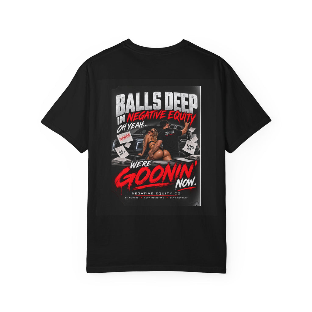 Balls Deep and Goonin Tee