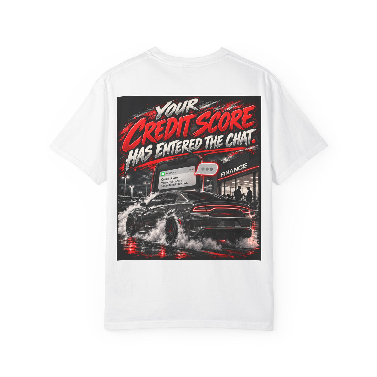 Credit Score Has Entered the Chat Tee