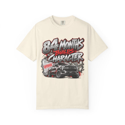 84 Months Builds Character Tee
