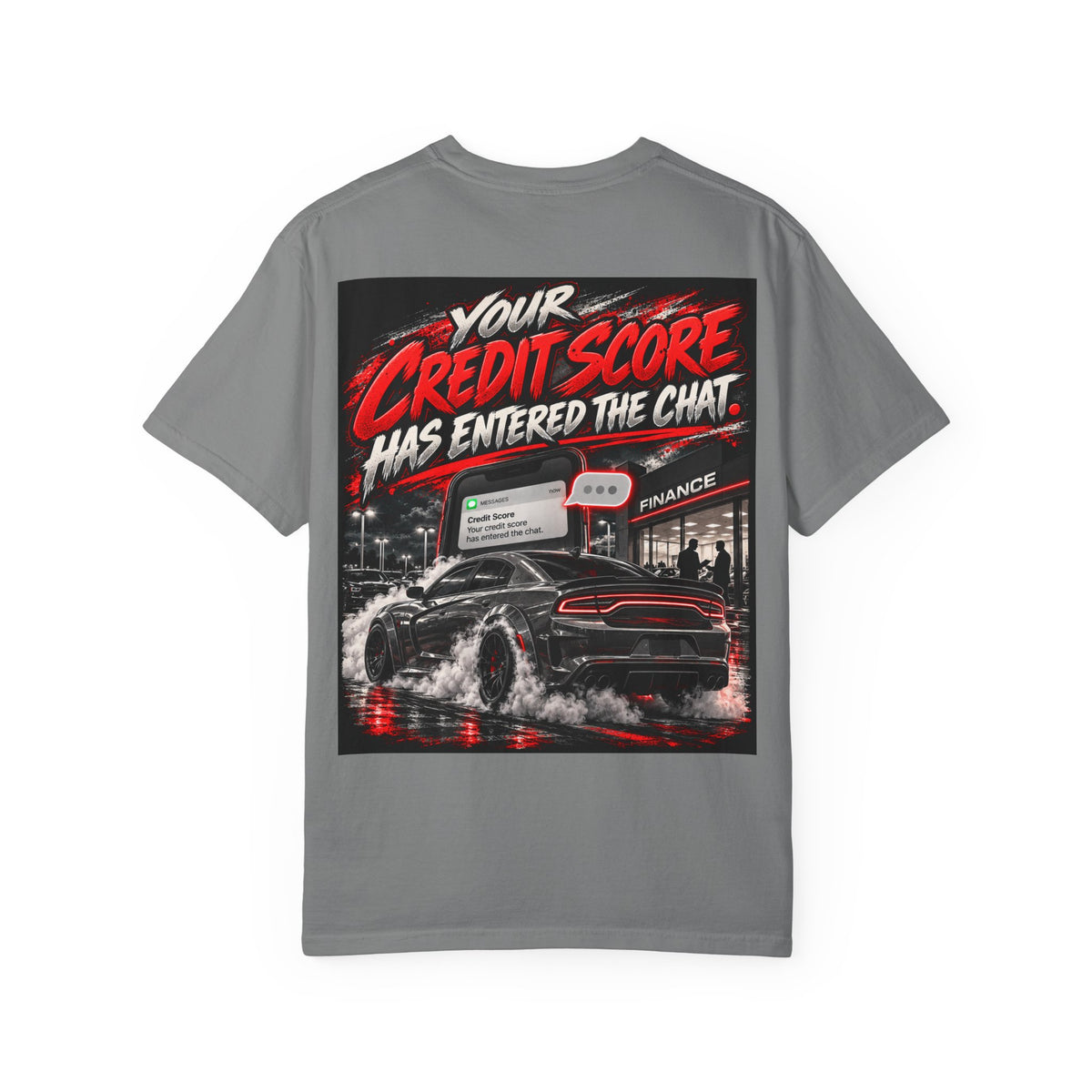 Credit Score Has Entered the Chat Tee