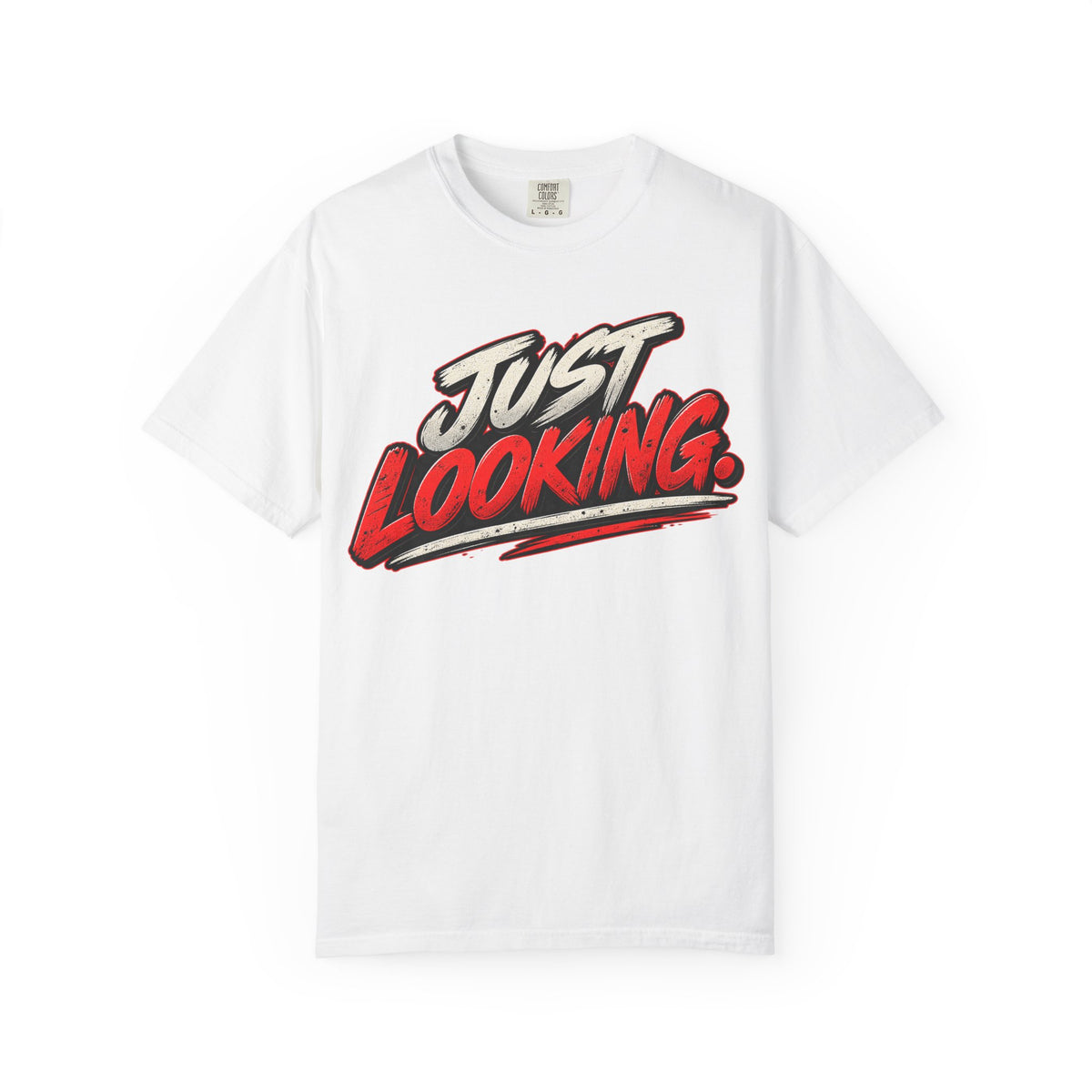 Just Looking Tee