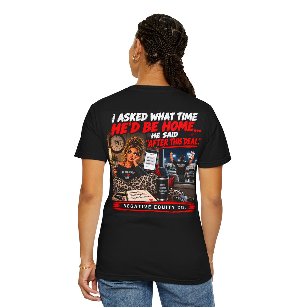 After This Deal — Dealership Wife Tee