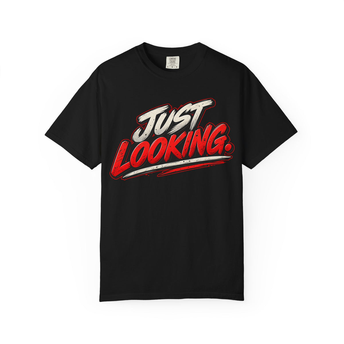 Just Looking Tee