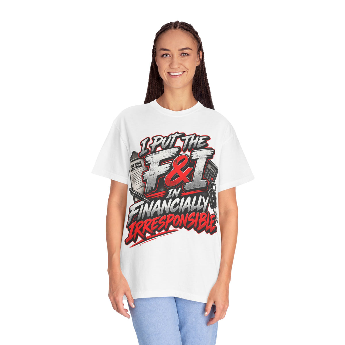 F&I Financially Irresponsible Tee
