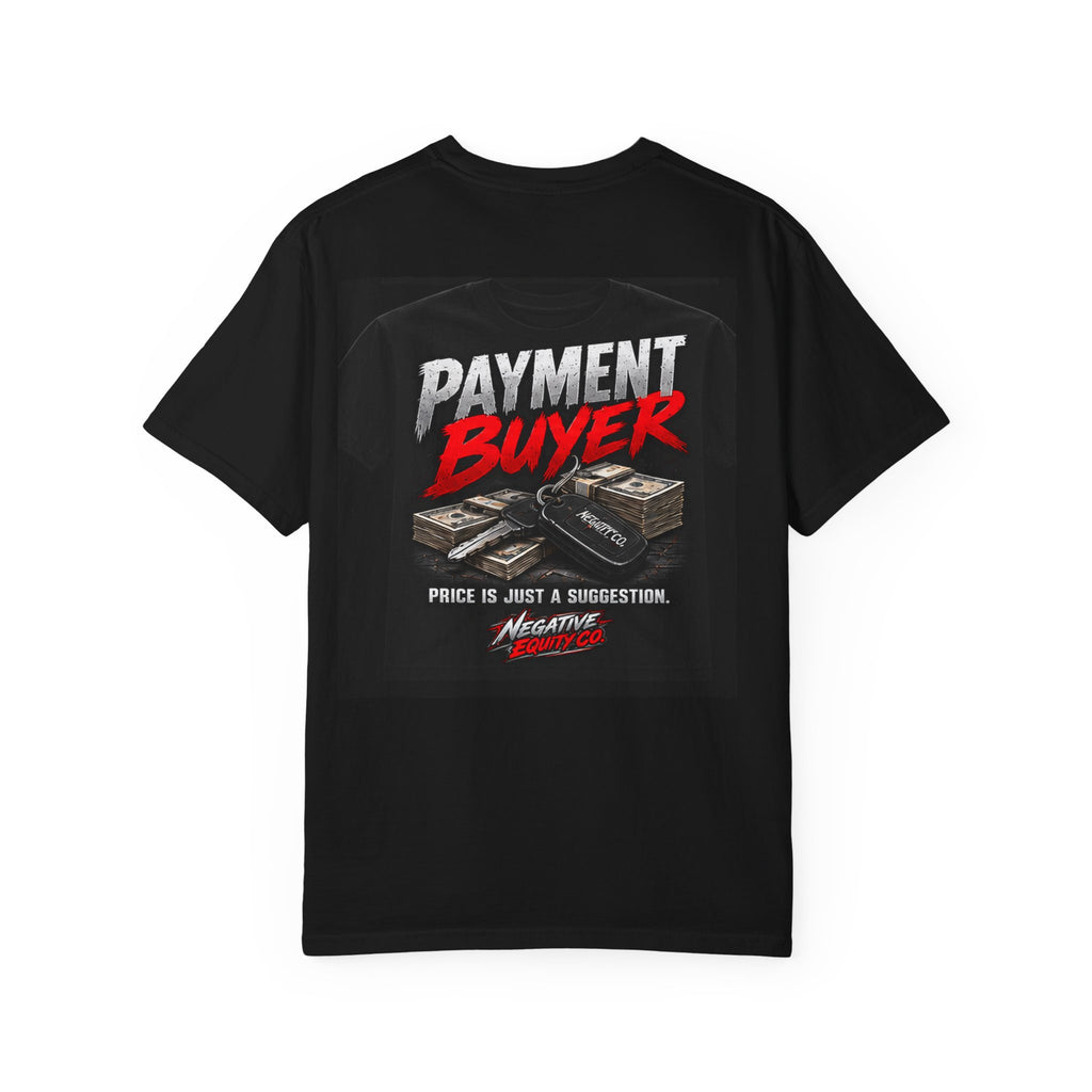 Payment Buyer – Price Is Just a Suggestion Tee